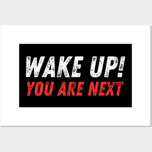 WAKE UP YOU ARE NEXT - Stand with Israel Posters and Art